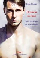 Ebook Decision in Paris di Lynn Lamarr edito da Books on Demand