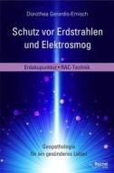 Ebook Schutz vor Erdstrahlen und Elektrosmog di Dorothea Gerardis-Emisch edito da Reichel Verlag