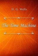 Ebook The Time Machine di H. G. Wells edito da Classica Libris