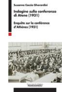 Ebook Indagine sulla conferenza di Atene (1931) di Susanna Caccia Gherardini edito da Franco Angeli Edizioni