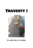 Ebook Travesty ! di Mikael Nehrer edito da Books on Demand