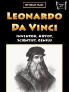 Ebook Leonardo da Vinci di Kelly Mass edito da Efalon Acies