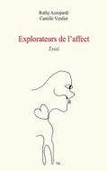 Ebook Explorateurs de l'affect di Ruthy Azzopardi, Camille Verdier edito da Books on Demand