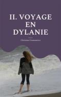 Ebook II. Voyage en Dylanie di Christian Grammatico edito da Books on Demand