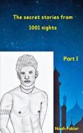 Ebook The secret stories from 1001 nights di Noah Fakier edito da Books on Demand
