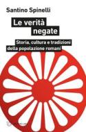 Ebook Le verità negate di Santino Spinelli edito da Meltemi