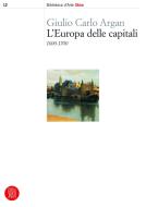 Ebook L’ Europa delle Capitali di Giulio Carlo Argan edito da Skira