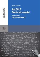 Ebook CALCOLO. Teoria e esercizi di Mauro Sassetti edito da Pisa University Press Srl