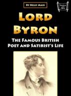 Ebook Lord Byron di Kelly Mass edito da Efalon Acies