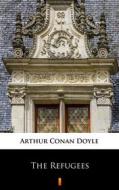 Ebook The Refugees di Arthur Conan Doyle edito da Ktoczyta.pl