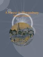 Ebook A House in Bloomsbury di Margaret Oliphant edito da Margaret Oliphant