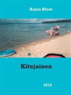 Ebook Kitujainen di Kajsa Blom edito da Books on Demand