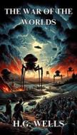 Ebook The War Of The Worlds(Illustrated) di H.G Wells edito da Micheal Smith