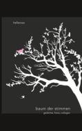 Ebook Baum der Stimmen di Hellarosa edito da Books on Demand