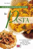 Ebook Los secretos italianos para cocinar la pasta di Luca Rossini edito da De Vecchi