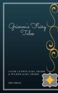 Ebook Grimm's Fairy Tales di Jacob Ludwig Karl Grimm edito da Henri Gallas