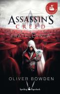 Ebook Assassin's Creed - Fratellanza di Bowden Oliver edito da Sperling & Kupfer