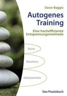 Ebook Autogenes Training di Davor Baggio edito da Books on Demand