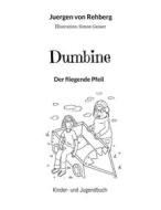 Ebook Dumbine di Jürgen von Rehberg edito da Books on Demand