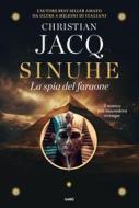 Ebook Sinuhe. La spia del faraone di Christian Jacq edito da Tre60