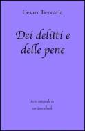 Ebook Dei delitti e delle pene di Cesare Beccaria in ebook di Cesare Beccaria, grandi Classici edito da Cesare Beccaria