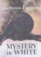 Ebook Mystery in White di J. Jefferson Farjeon edito da Reading Essentials