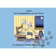Ebook Jazzy - ein Katzenmädchen auf drei Pfoten di Marlies Theurer edito da Books on Demand