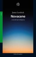 Ebook Novacene di James Lovelock edito da Bollati Boringhieri