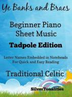 Ebook Ye Banks and Braes of Bonny Doon Beginner Piano Sheet Music Tadpole Edition di Silvertonalities edito da SilverTonalities