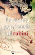 Ebook La donna con l'anello di rubini di Jane Corry edito da Newton Compton Editori