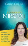 Ebook La strada dei miracoli di Leccese Safiria edito da Piemme