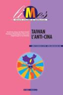 Ebook Taiwan, l'anti-Cina di AA.VV., Limes edito da Limes
