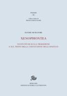 Ebook Xenophontea di Muratore  Davide edito da Edizioni di Storia e Letteratura