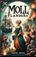 Ebook Moll Flanders(Illustrated) di Daniel Defoe edito da Micheal Smith