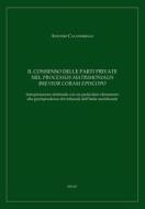 Ebook Il consenso delle parti private nel processus matrimonialis brevior coram episcopo di Antonio Calandriello edito da EDUSC