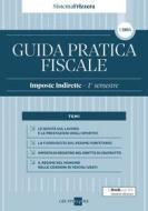 Ebook Guida Pratica Fiscale Imposte Indirette - 1° semestre 2024 di Studio Associato CMNP edito da IlSole24Ore Professional