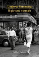 Ebook Il giovane normale di Umberto Simonetta edito da Baldini+Castoldi