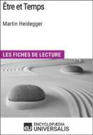 Ebook Être et Temps de Martin Heidegger di Encyclopaedia Universalis edito da Encyclopaedia Universalis