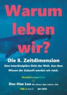 Ebook Warum leben wir? di Duc Hao Luu edito da Books on Demand