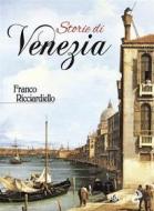 Ebook Storie di Venezia di Franco Ricciardiello edito da ODOYA