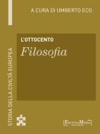 Ebook L Ottocento - Filosofia (64) di Umberto Eco edito da EncycloMedia Publishers