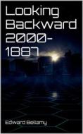Ebook Looking Backward 2000-1887 di Edward Bellamy edito da Books on Demand
