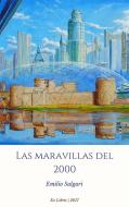 Ebook Las maravillas del 2000 di Emilio Salgari edito da Ex Libris
