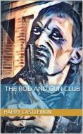 Ebook The Rod and Gun Club di Harry Castlemon edito da iOnlineShopping.com