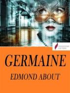 Ebook Germaine di Edmond About edito da Passerino