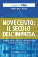 Ebook Novecento: il secolo dell'impresa di Vicente Salas Fumás, Antonio Sarcina edito da Franco Angeli Edizioni