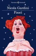 Ebook Fauci di Nicola Gardini edito da Feltrinelli Editore