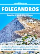 Ebook Folegandros - La guida di isole-greche.com di Luca Di Lorenzo edito da Luca Di Lorenzo
