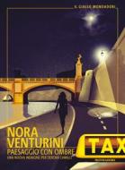 Ebook Paesaggio con ombre di Venturini Nora edito da Mondadori