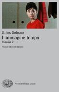 Ebook L'immagine-tempo di Deleuze Gilles edito da Einaudi